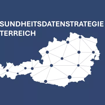 Gesundheitsdatenstrategie Österreich
